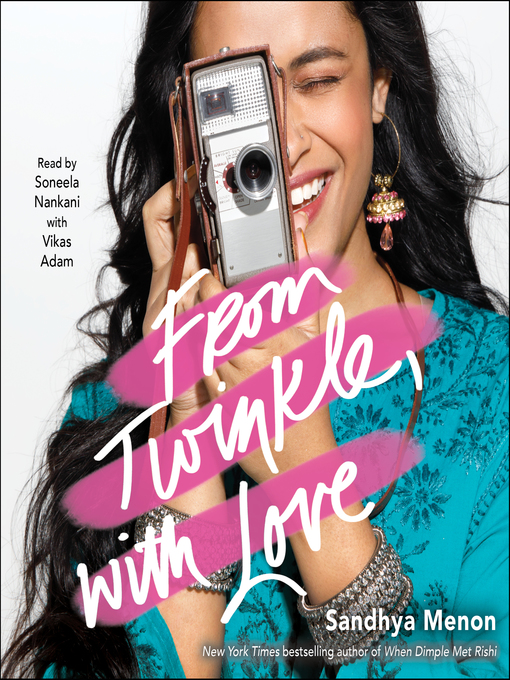 Title details for From Twinkle, with Love by Sandhya Menon - Wait list